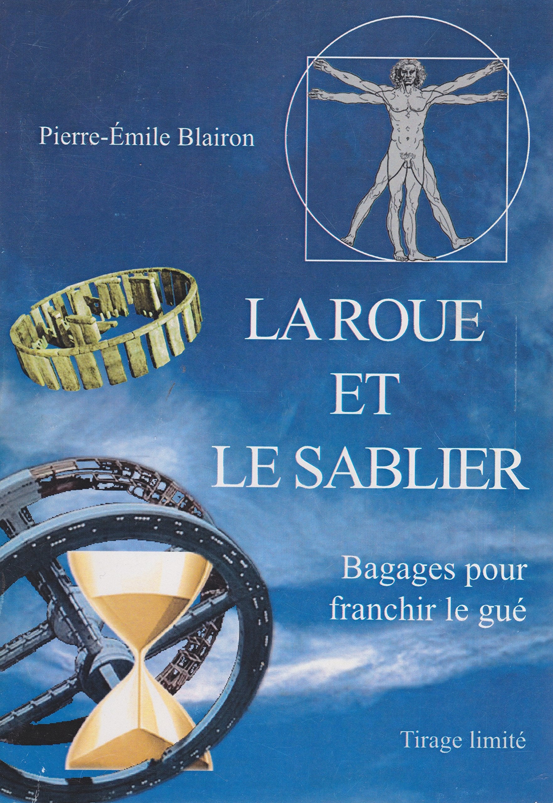 La roue et le sablier: Bagages pour franchir le gué book