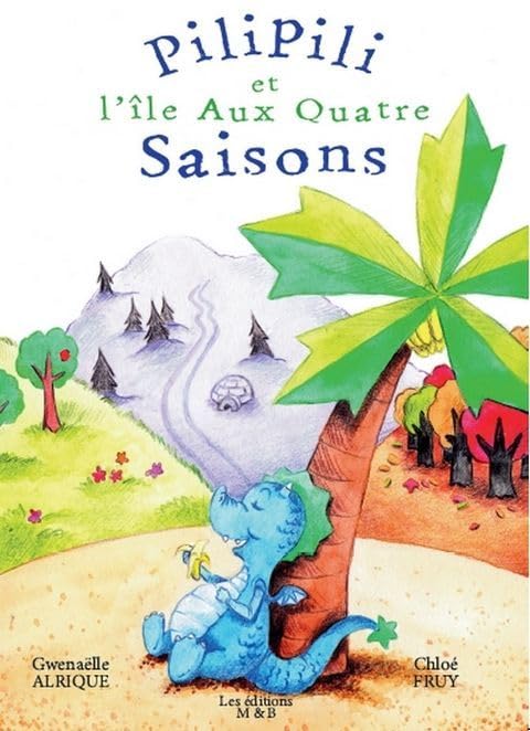 Pilipili et l'île aux quatre saisons book