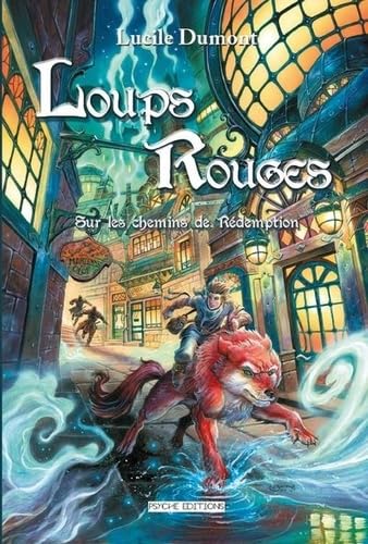 Loups Rouges, T.2 - Sur les Chemins de Redemption book