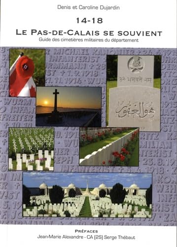 14-18, le Pas-de-Calais se souvient: Guide des cimetières militaires du département book