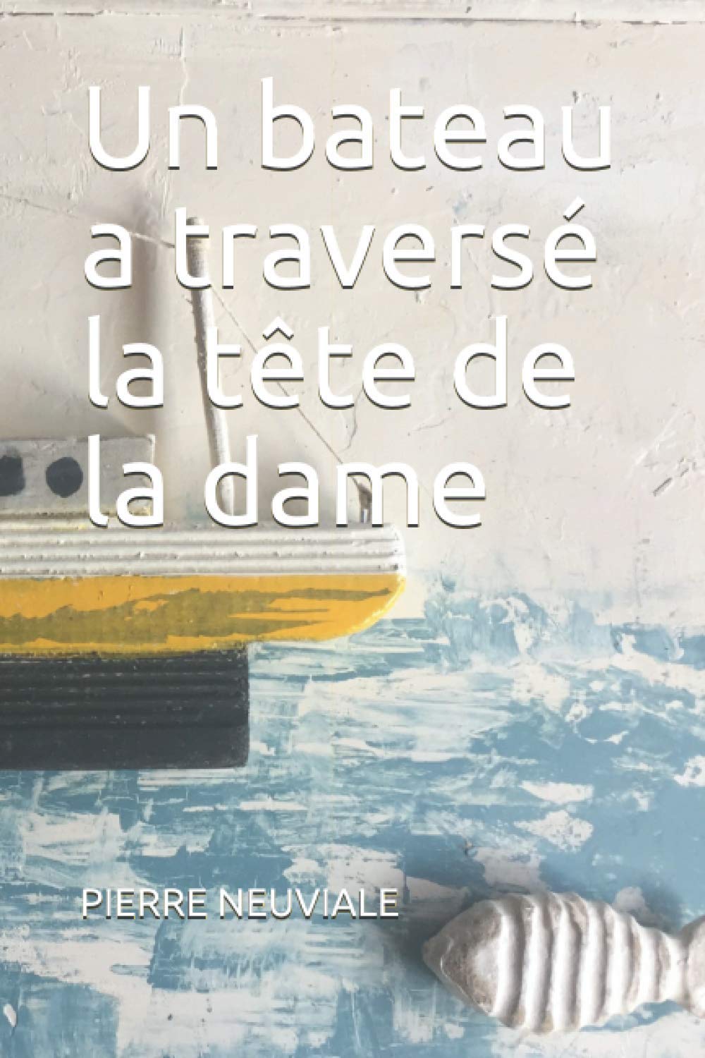 Un bateau a traversé la tête de la dame Essays & Short Stories