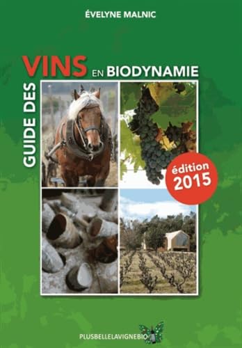Guide des vins en biodynamie 2015 Books