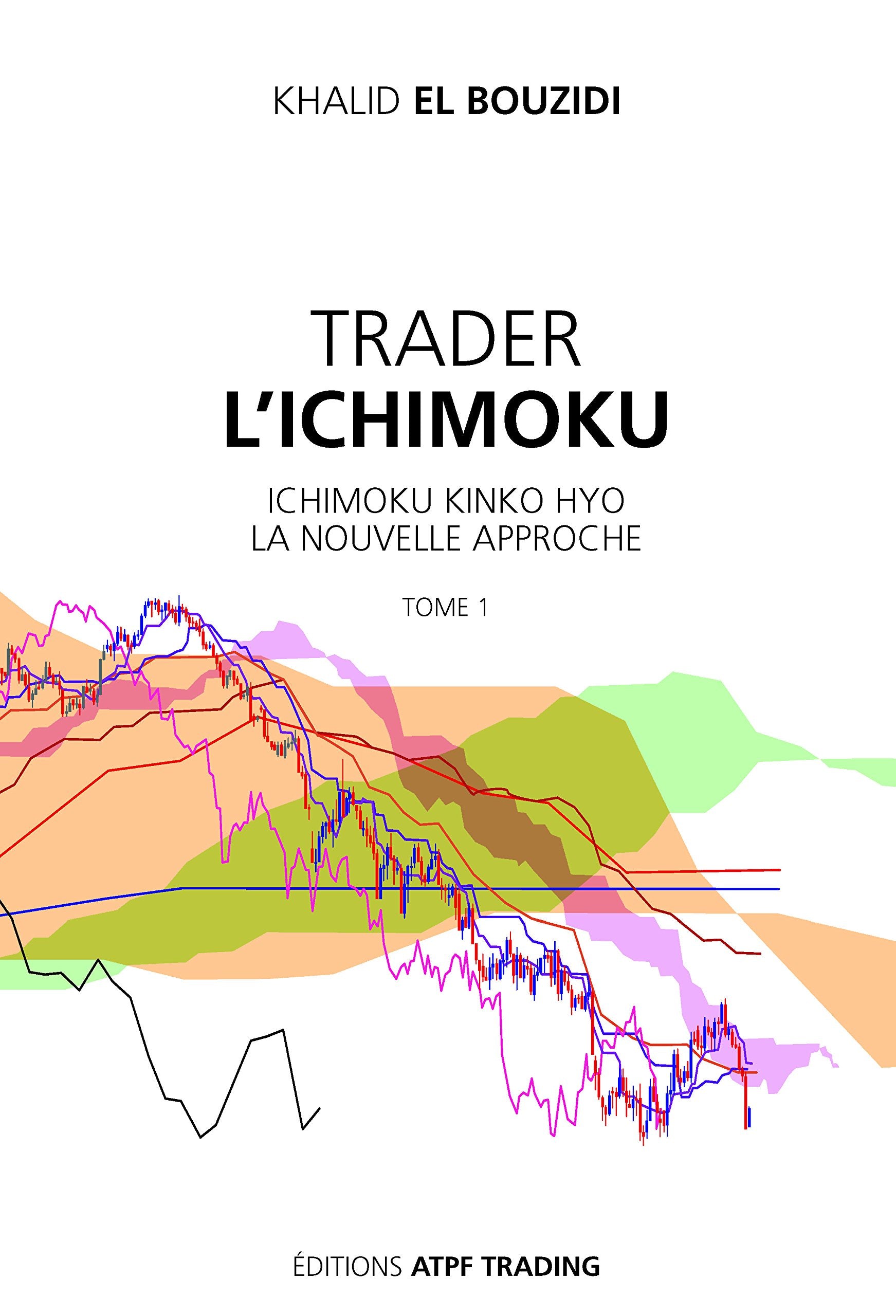 TRADER L'ICHIMOKU - Ichimoku Kinko Hyo la nouvelle approche book