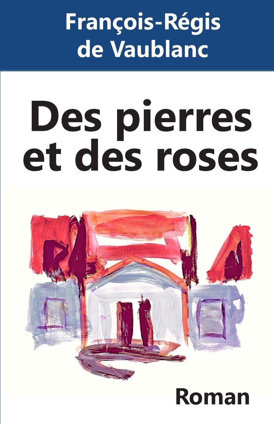 Des pierres et des roses book