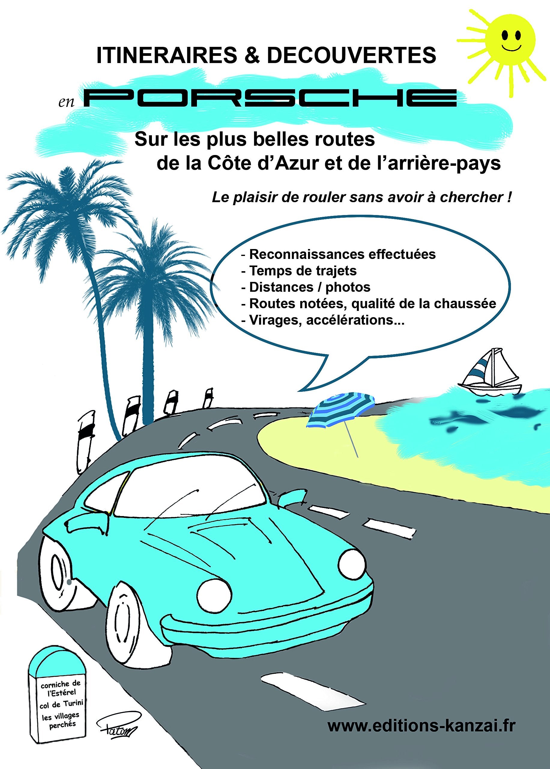 Itinéraires & Découvertes en PORSCHE Sud Est book