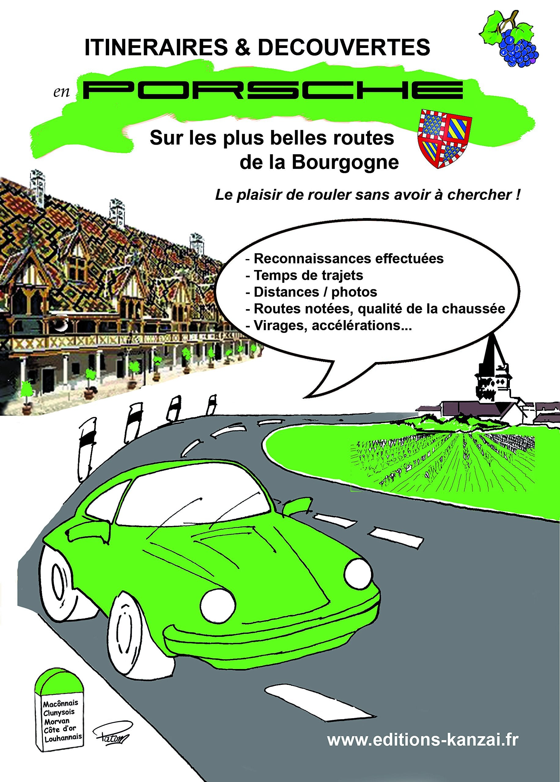 Itinéraires & Découvertes en PORSCHE Bourgogne book