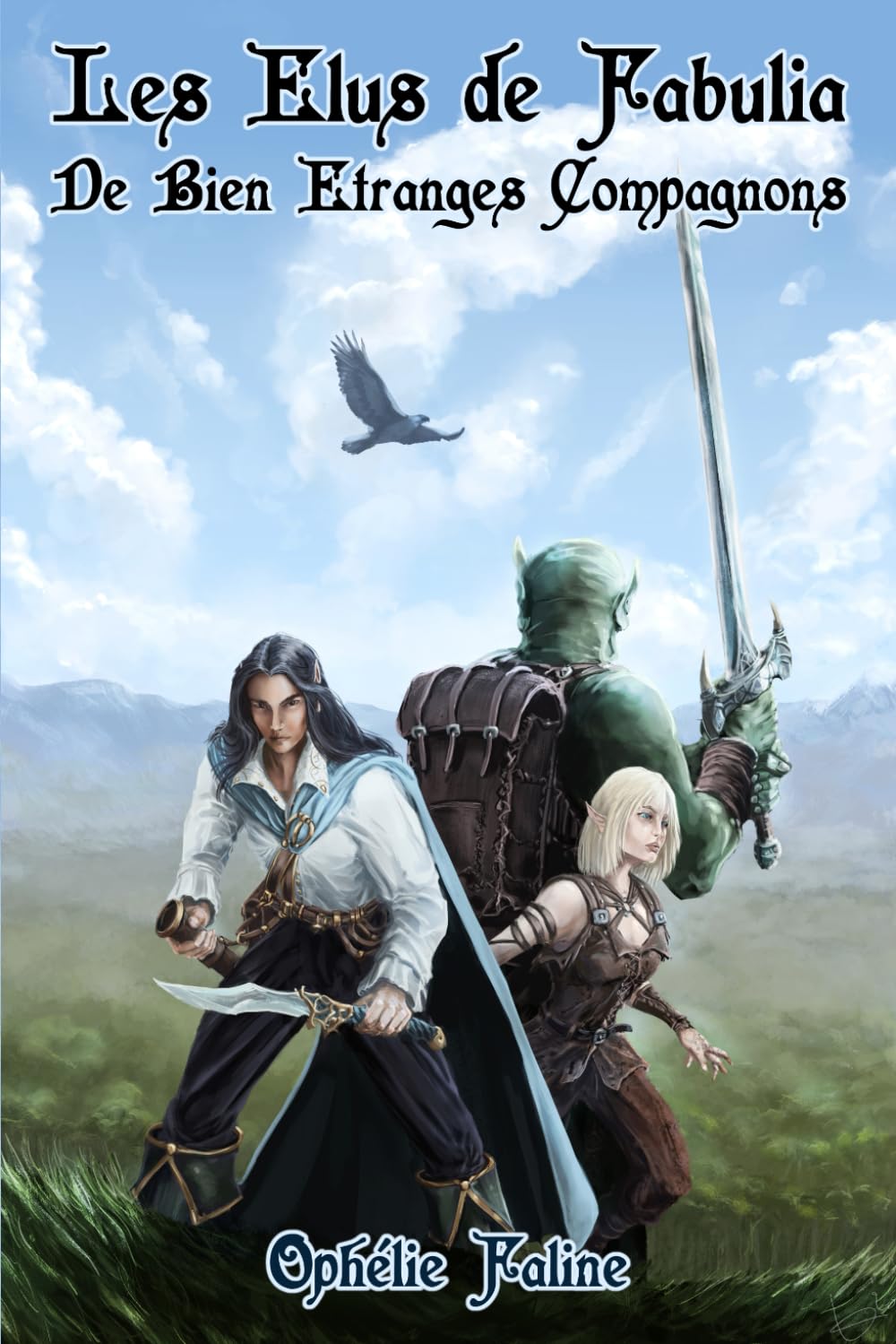 Les Elus de Fabulia: De Bien Etranges Compagnons Fantasy & Sci-Fi