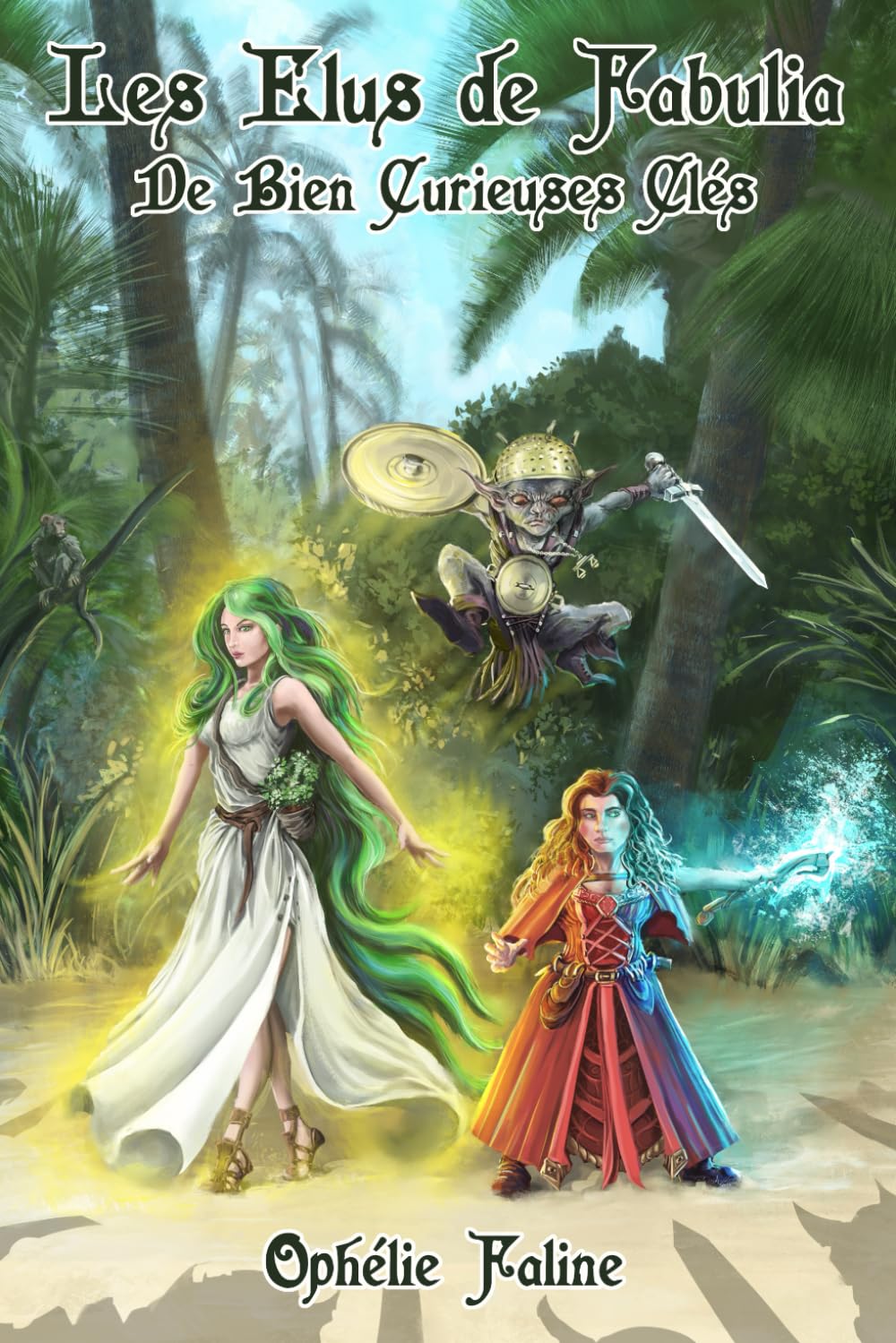 Les Elus de Fabulia: De Bien Curieuses Clés book