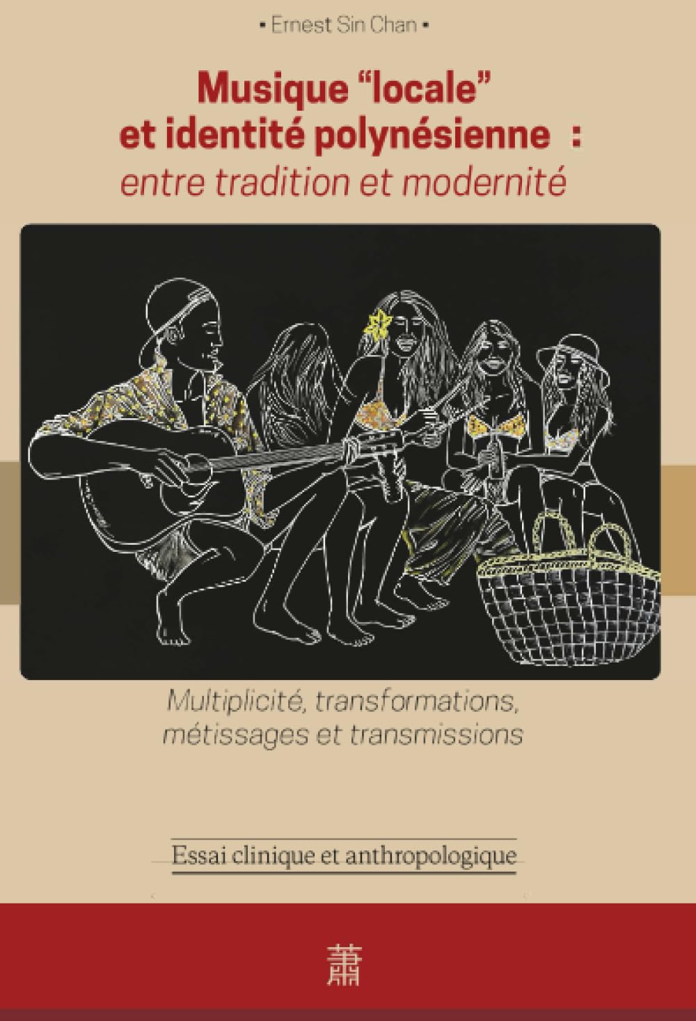 Musique “locale” et identité polynésienne : entre tradition et modernité book