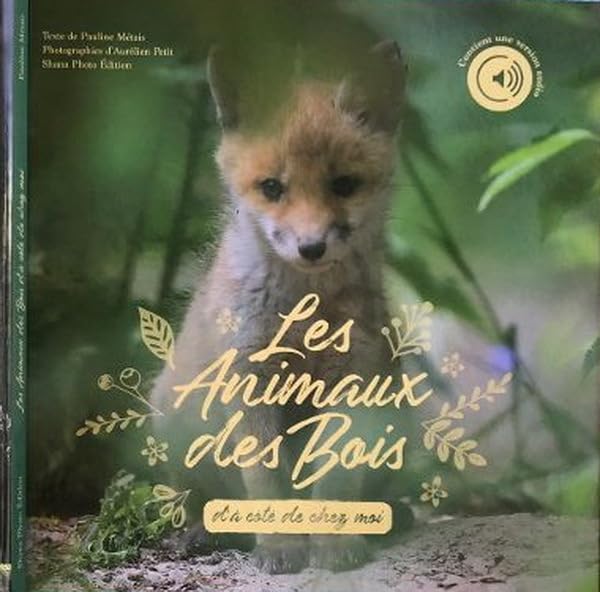 Les animaux des bois d'à côté de chez moi book