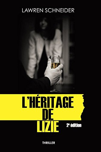 L'HÉRITAGE DE LIZIE: Thriller Action & Adventure