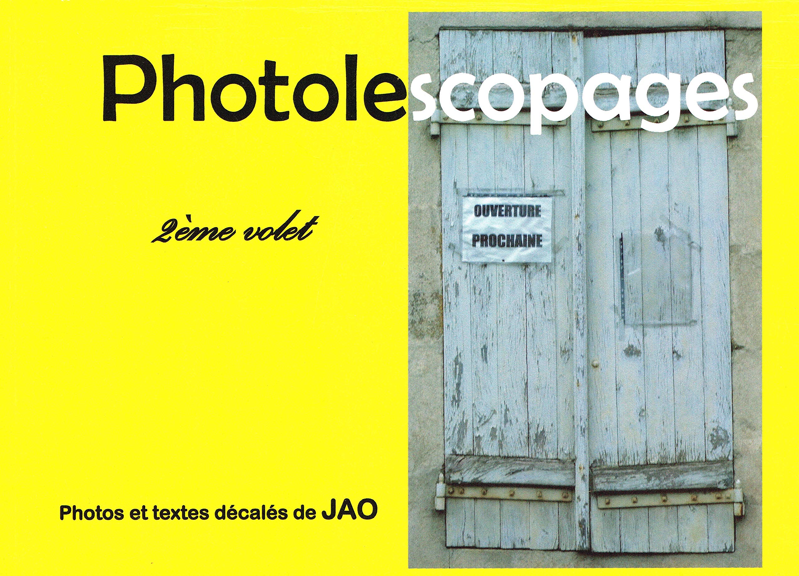 Photolescopages 2ème volet: 2ème volet book