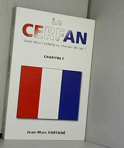 LE CERFAN Chapitre I La prise de conscience de la cerfanite par le peuple et les dirigeants book