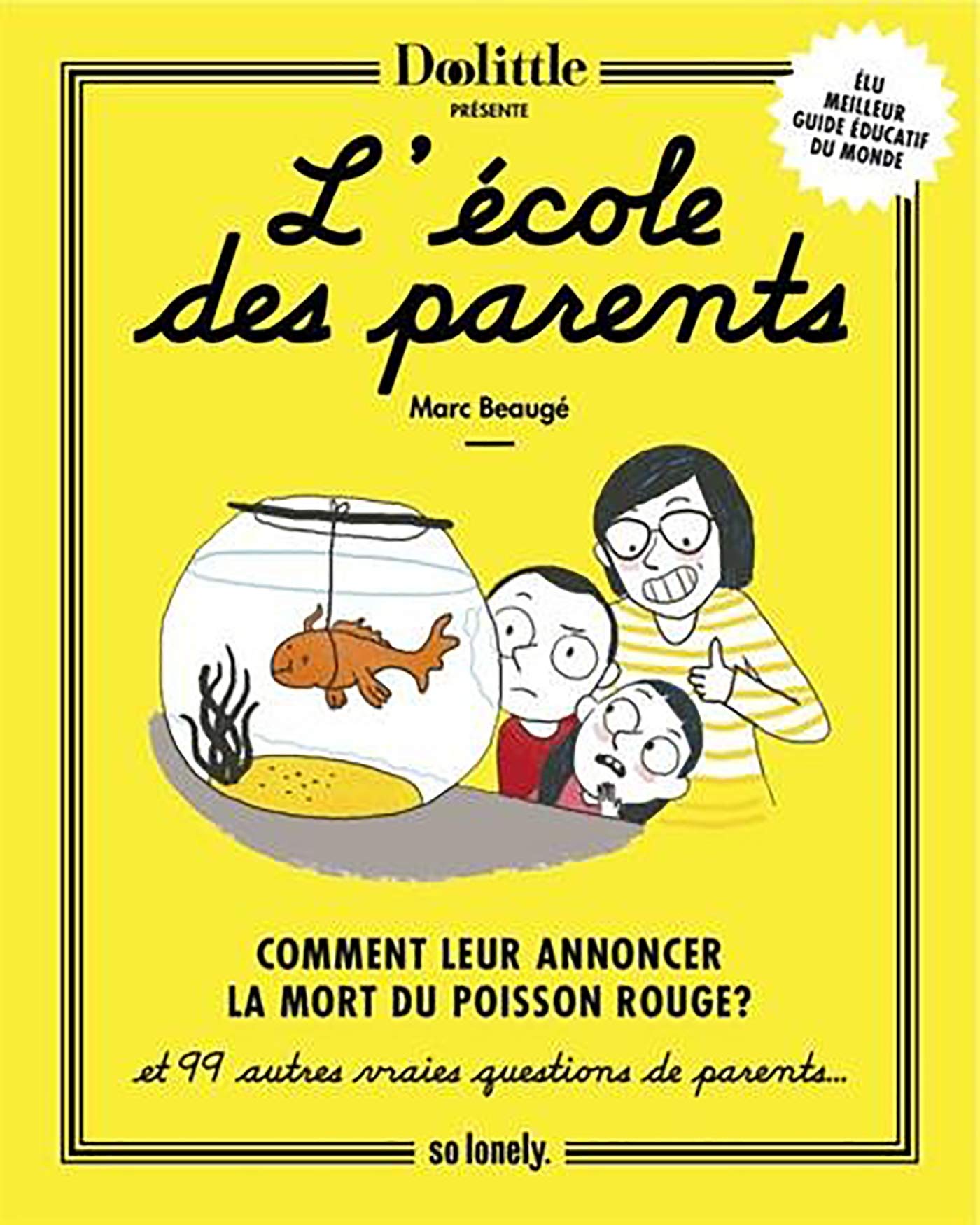 L'ECOLE DES PARENTS: Comment leur annoncer la mort du poisson rouge book