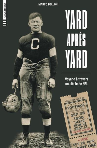 Yard après yard : voyage à travers un siècle de NFL book
