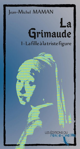 La grimaude. Vol. 1. La fille à la triste figure book