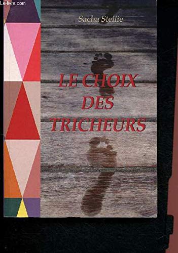 Le choix des tricheurs book