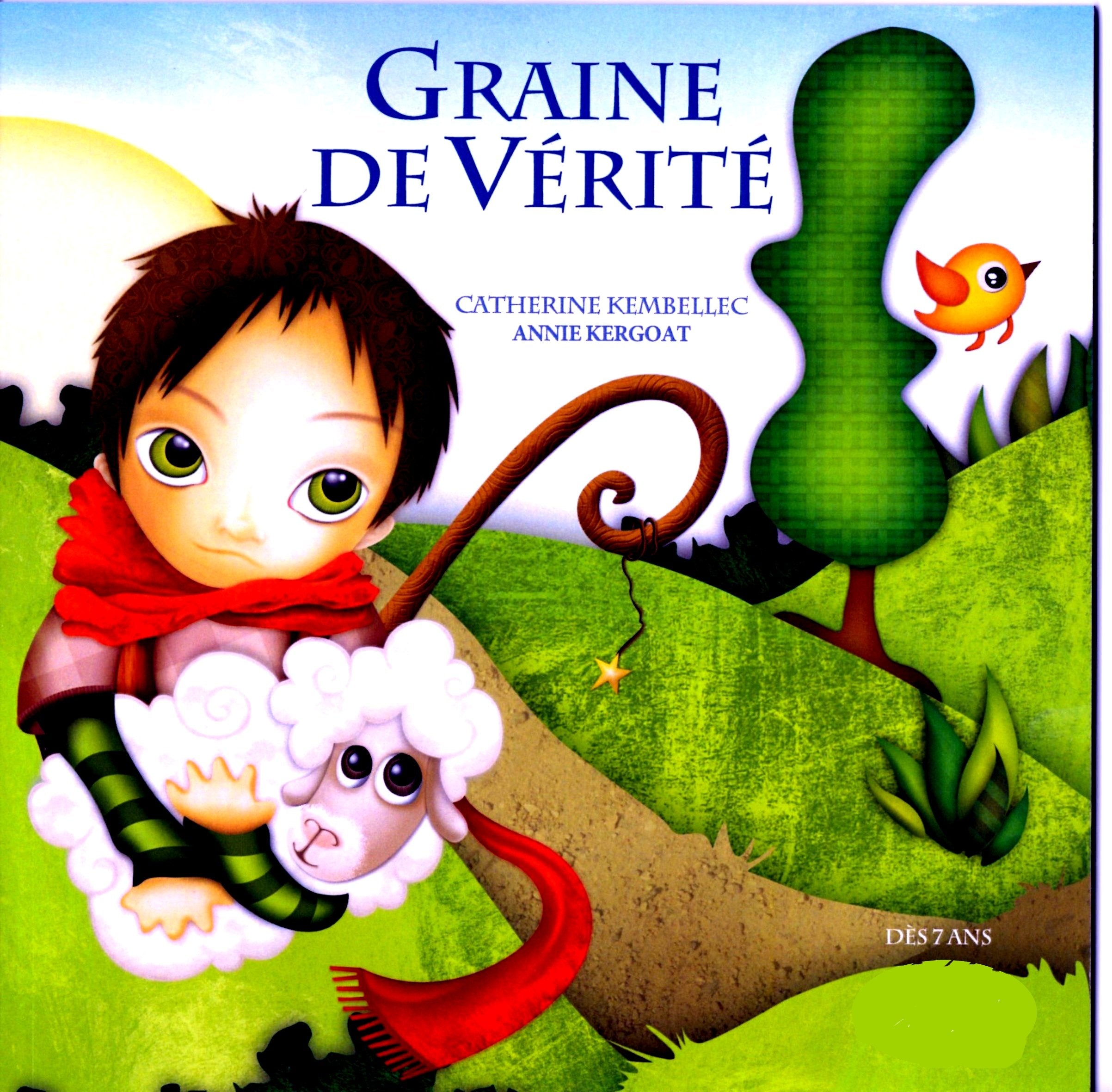 GRAINE DE VERITE: GRAINE DE VERITE Children's books