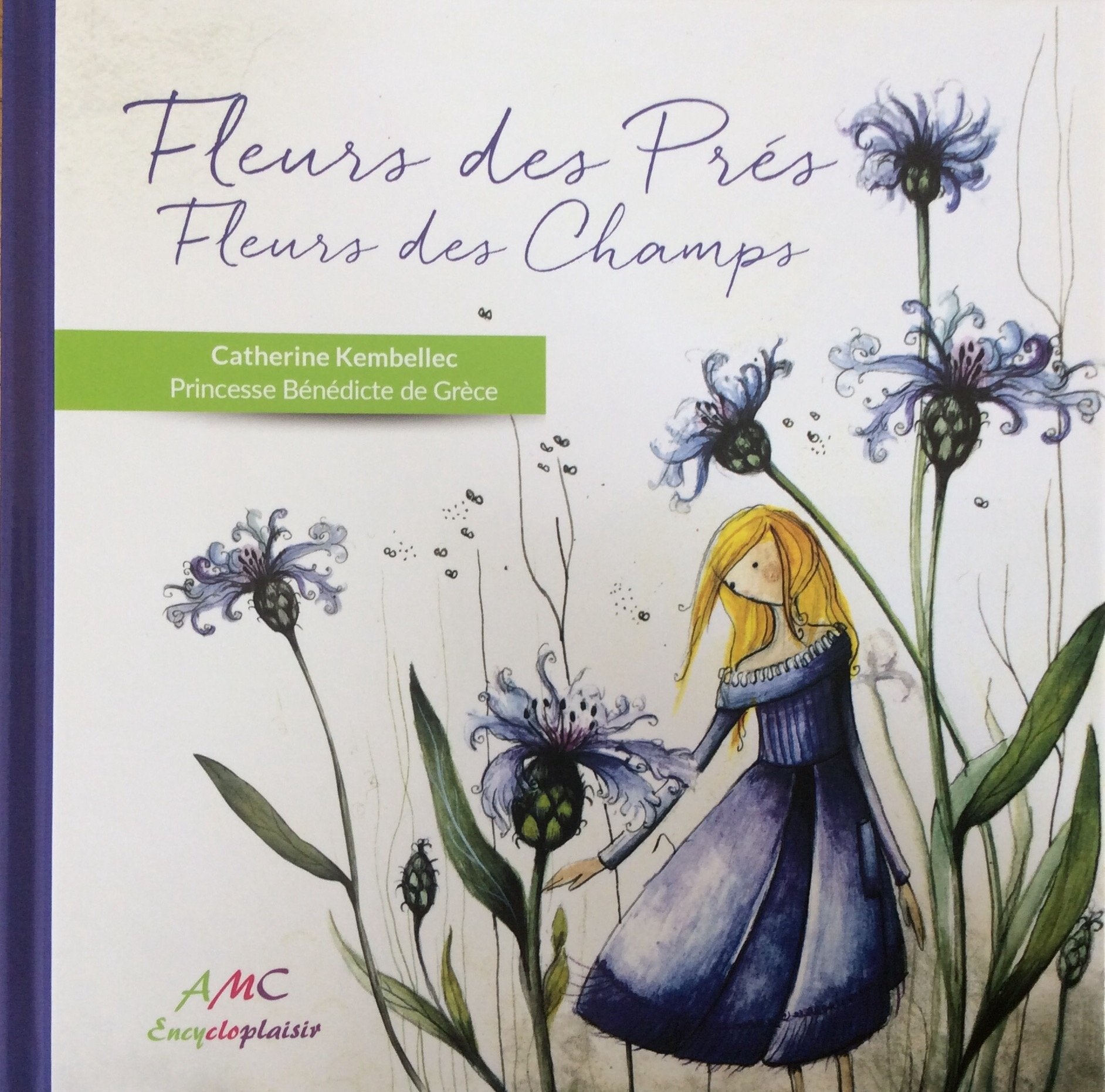 FLEURS DES PRES FLEURS DES CHAMPS: FLEURS DES PRES FLEURS DES CHAMPS Non-fiction