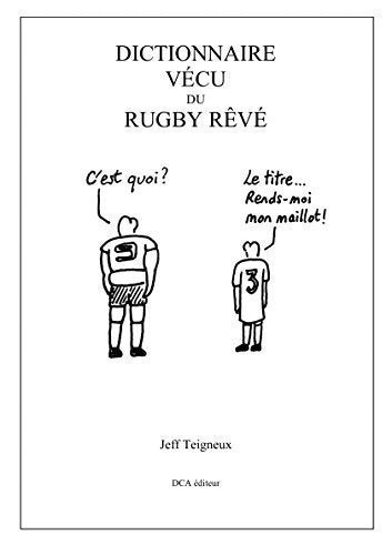 Dictionnaire Vécu du Rugby Rêvé book