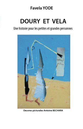Doury et Vela: Une histoire pour les petites et grandes personnes book