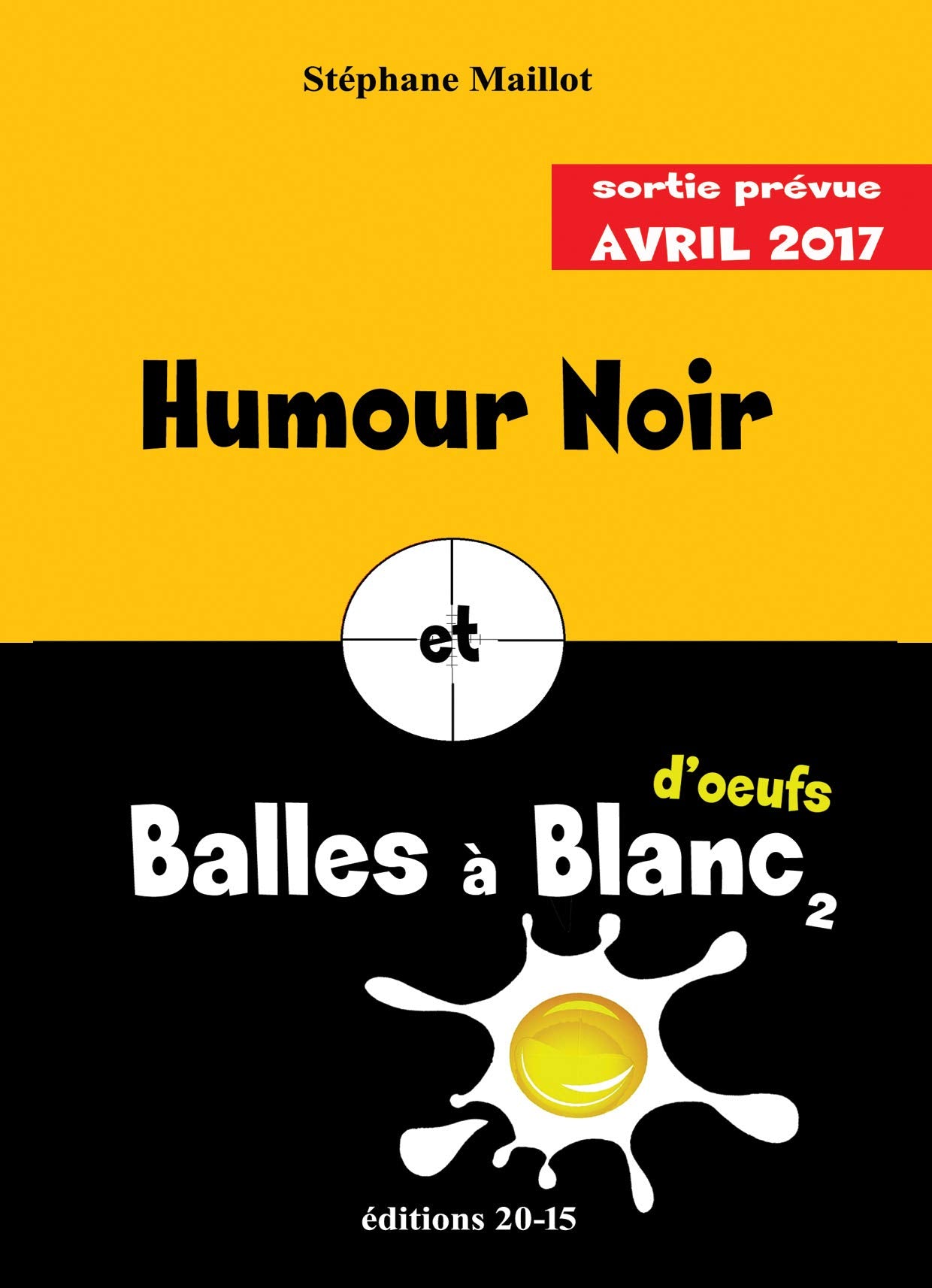 Humour noir et balles a blanc 2 book