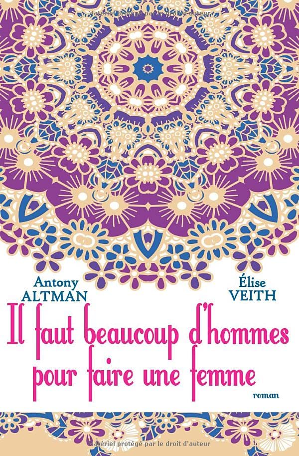 Il faut beaucoup d'hommes pour faire une femme Self-help