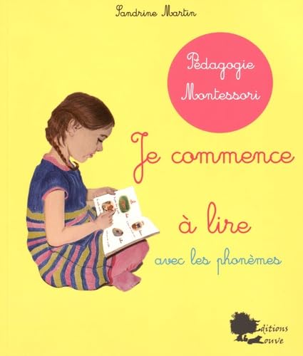 Je Commence a lire avec les Phonemes - pédagogie Montessori book