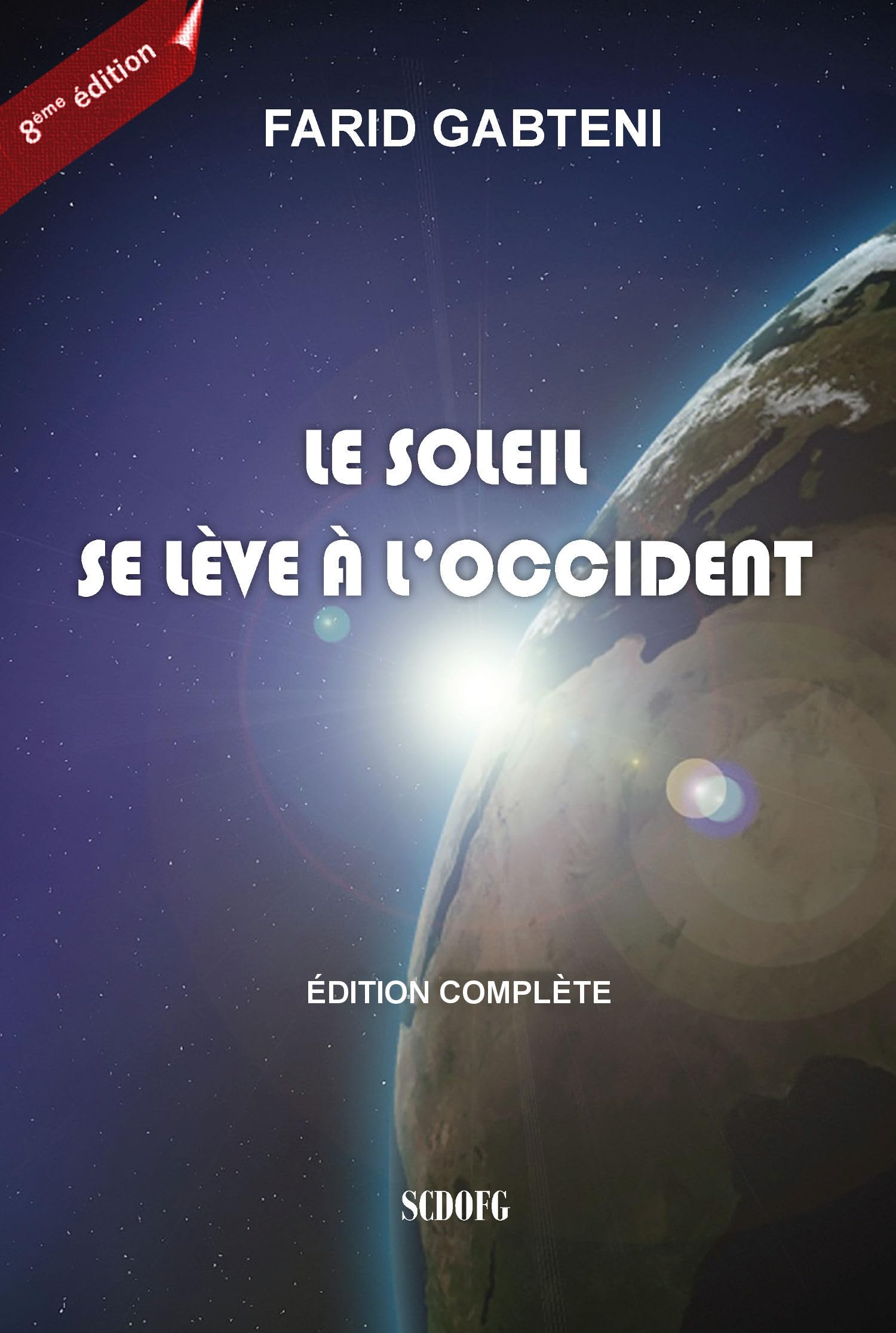 Le Soleil se lève à l'Occident (8ème édition, 2017) book