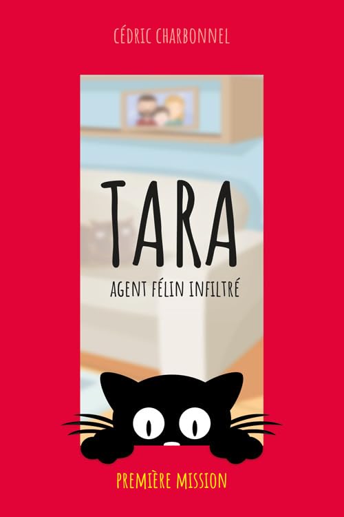 Tara, Agent Félin Infiltré - T1 - Première Mission Children's books