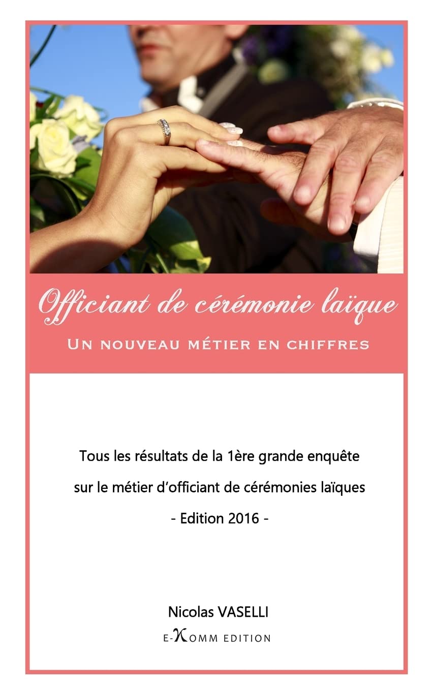 Officiant de cérémonie laïque, un nouveau métier en chiffres Business, Finance & Career