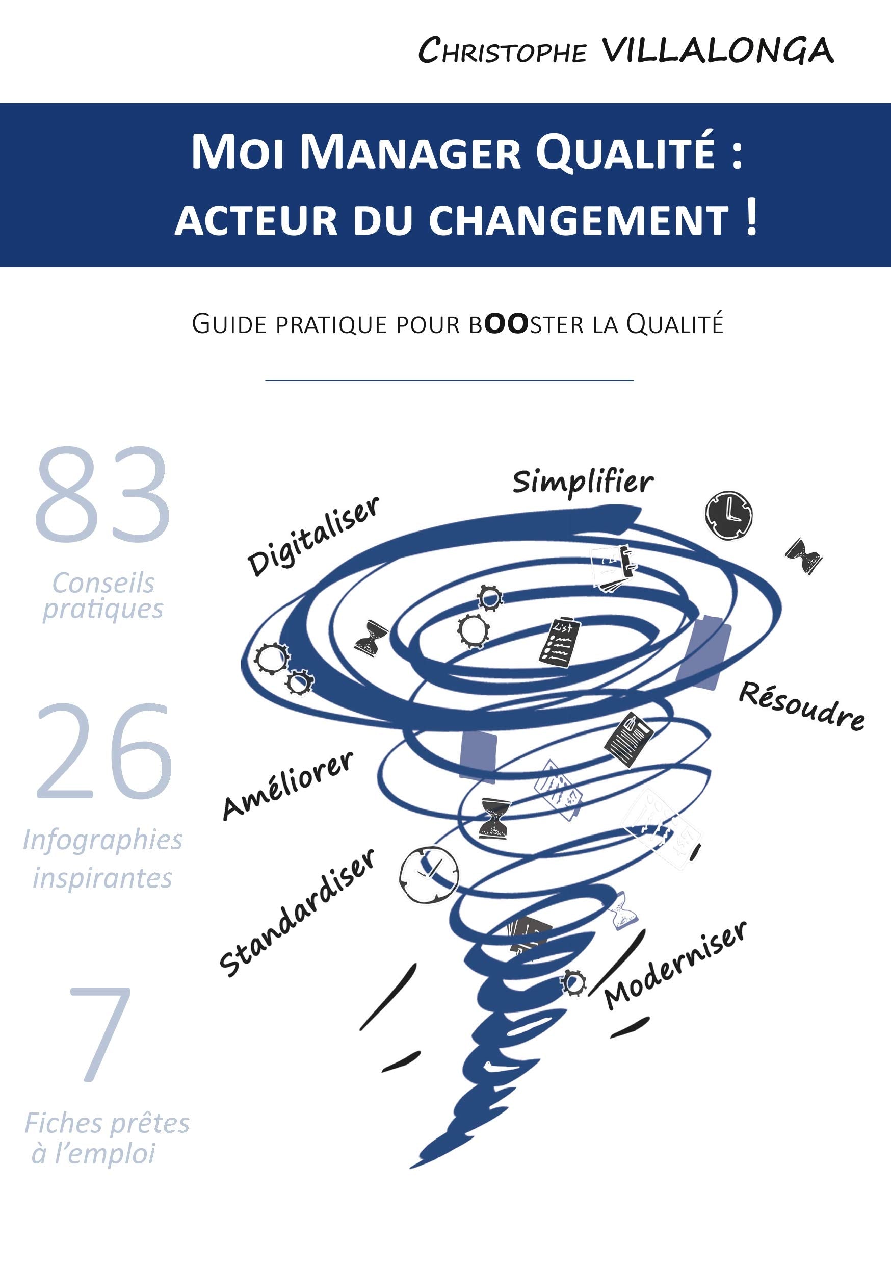 Moi Manager Qualité : Acteur du Changement !: Guide pratique pour Booster la Qualité book