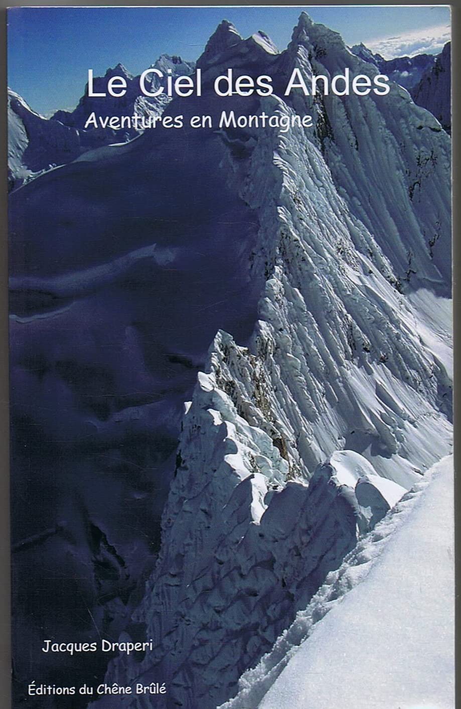 Le Ciel des Andes - Aventures en Montagne Books