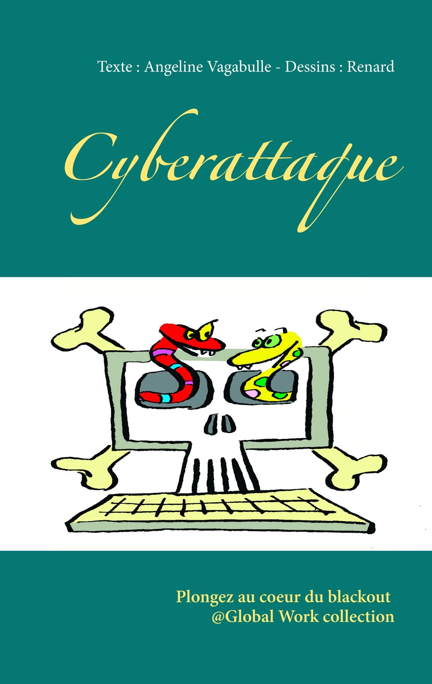 Cyberattaque: Plongez au coeur du blackout @Global Work collection Humour & Satire