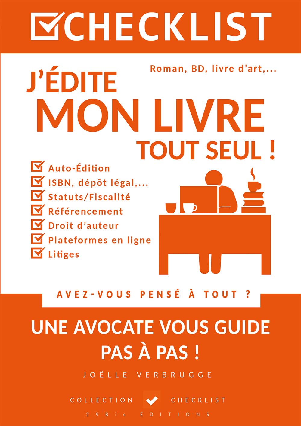 CHECKLIST J'édite mon livre tout seul ! Contemporary literature