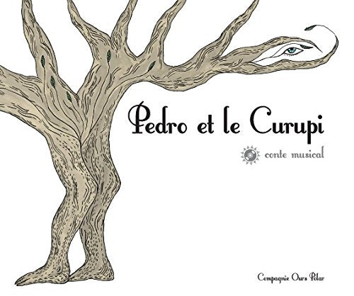 Pedro et le Curupi - conte musical latino-américain cd