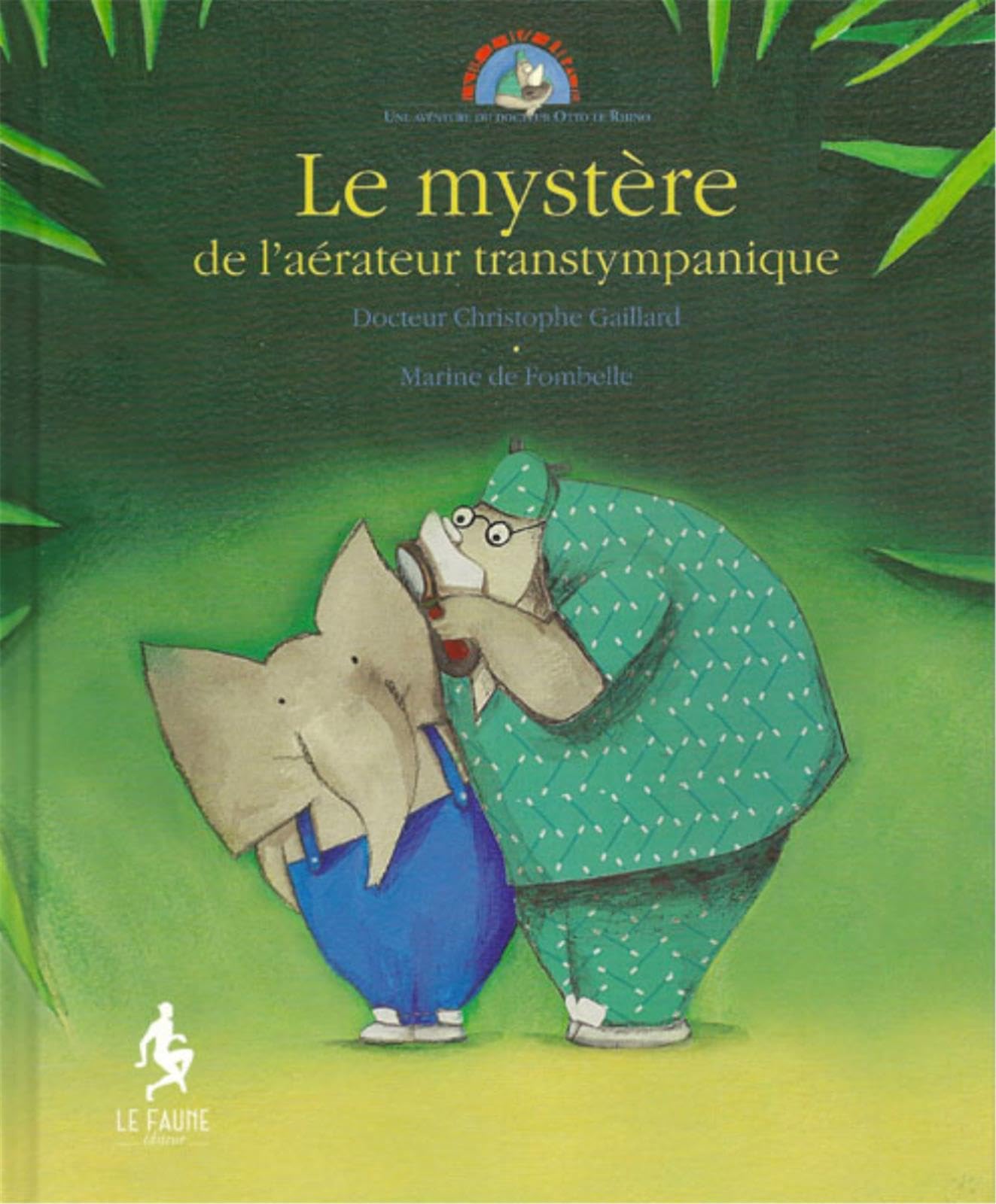 Le mystère de l'aérateur transtympanique book