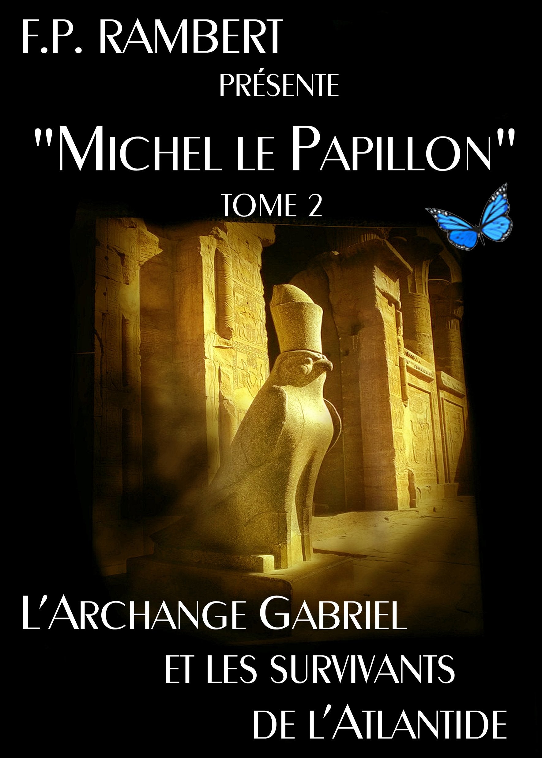 L'Archange Gabriel et les Survivants de l'Atlantide Books