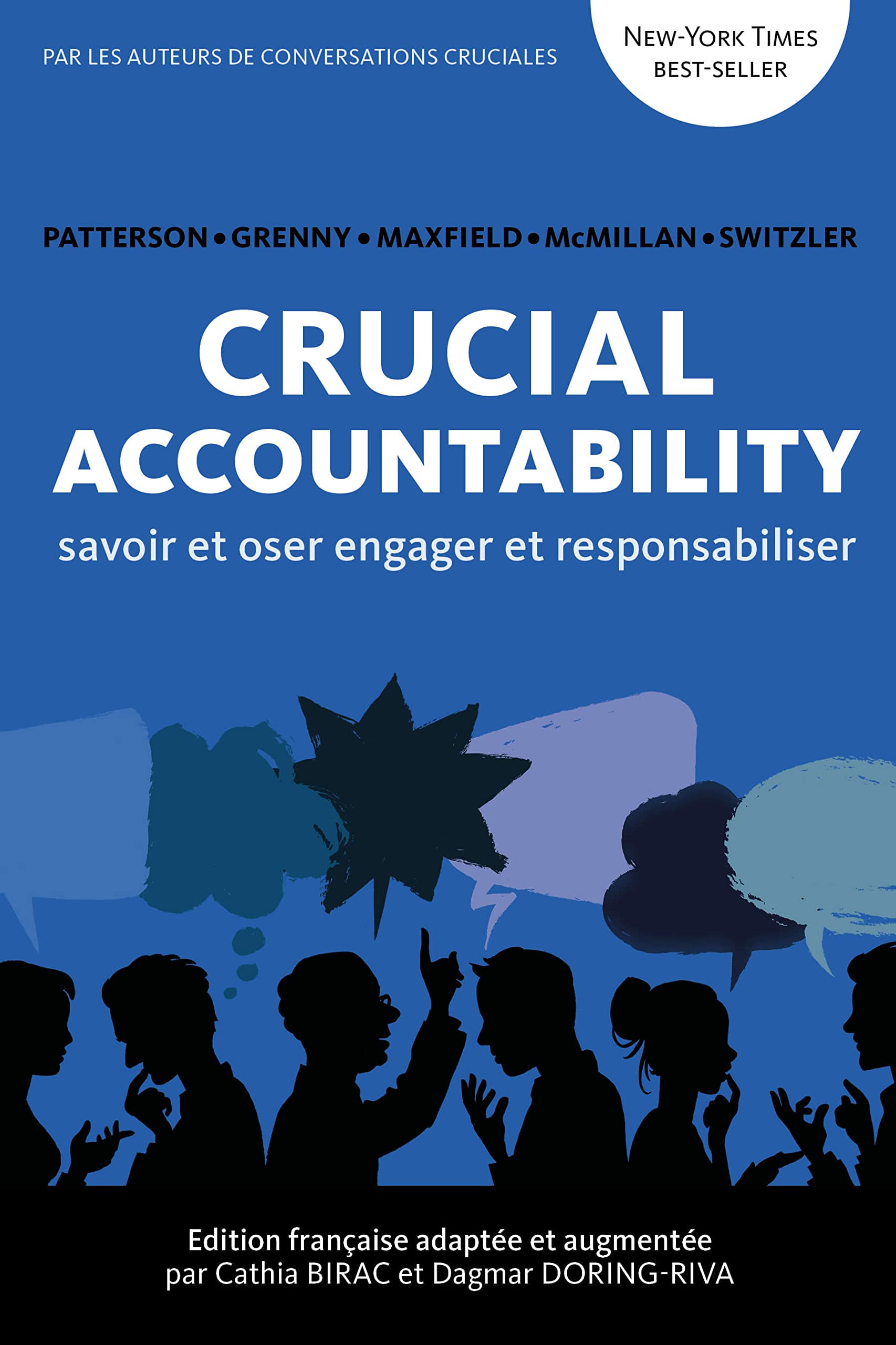 Crucial Accountability Savoir et oser engager et responsabiliser Business, Finance & Career