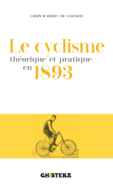 Le cyclisme théorique et pratique en 1893 book