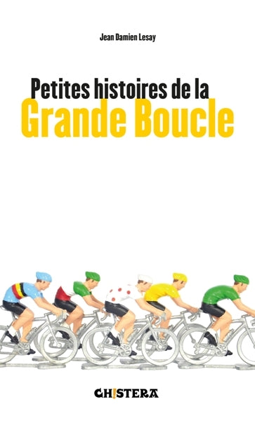 Petites histoires de la Grande Boucle Leisure & Fun