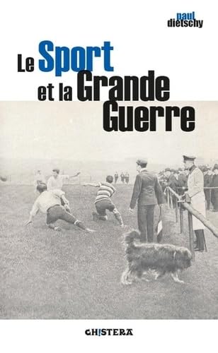 Le sport et la Grande Guerre book