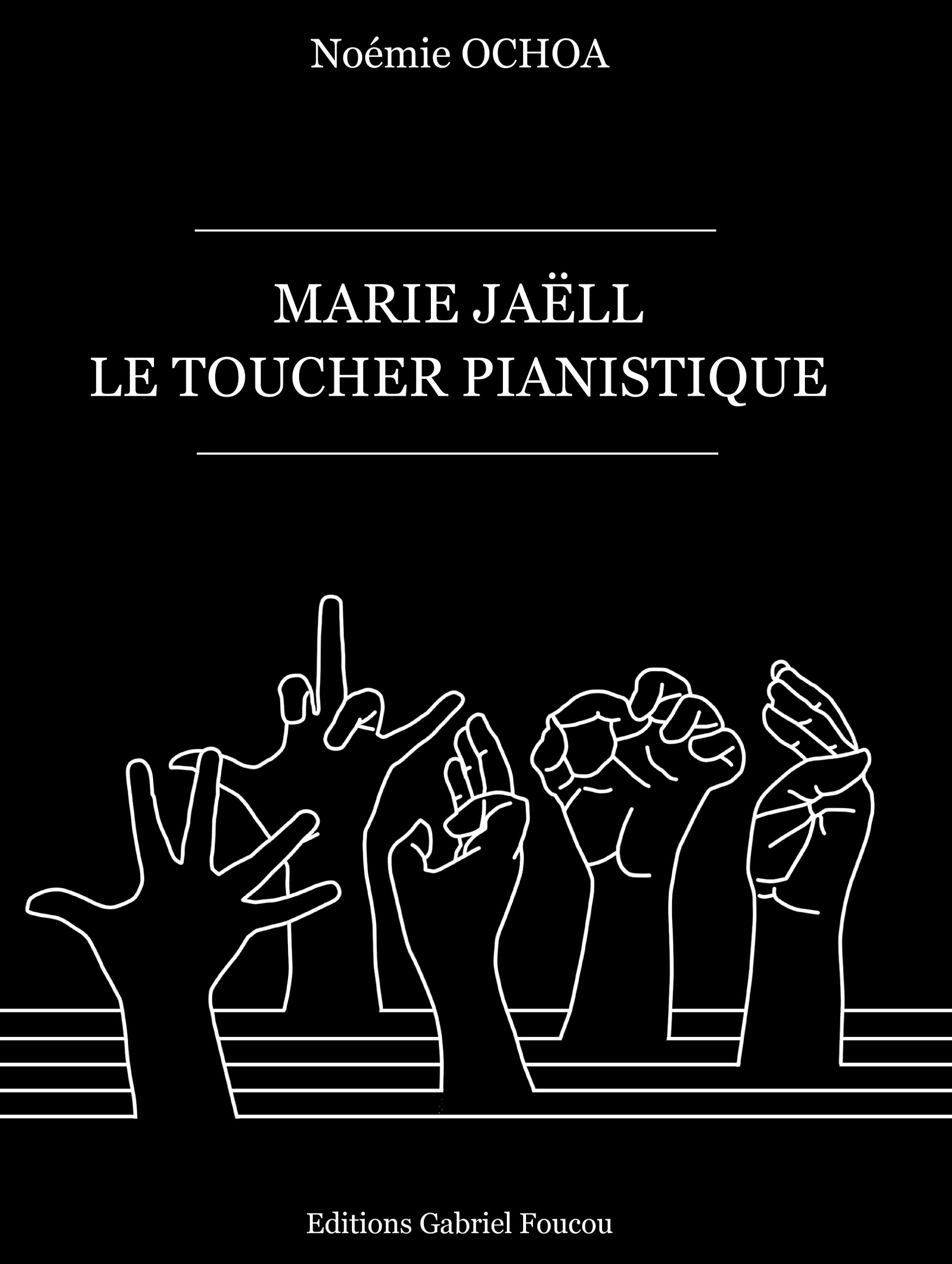 Marie Jaëll, le toucher pianistique book