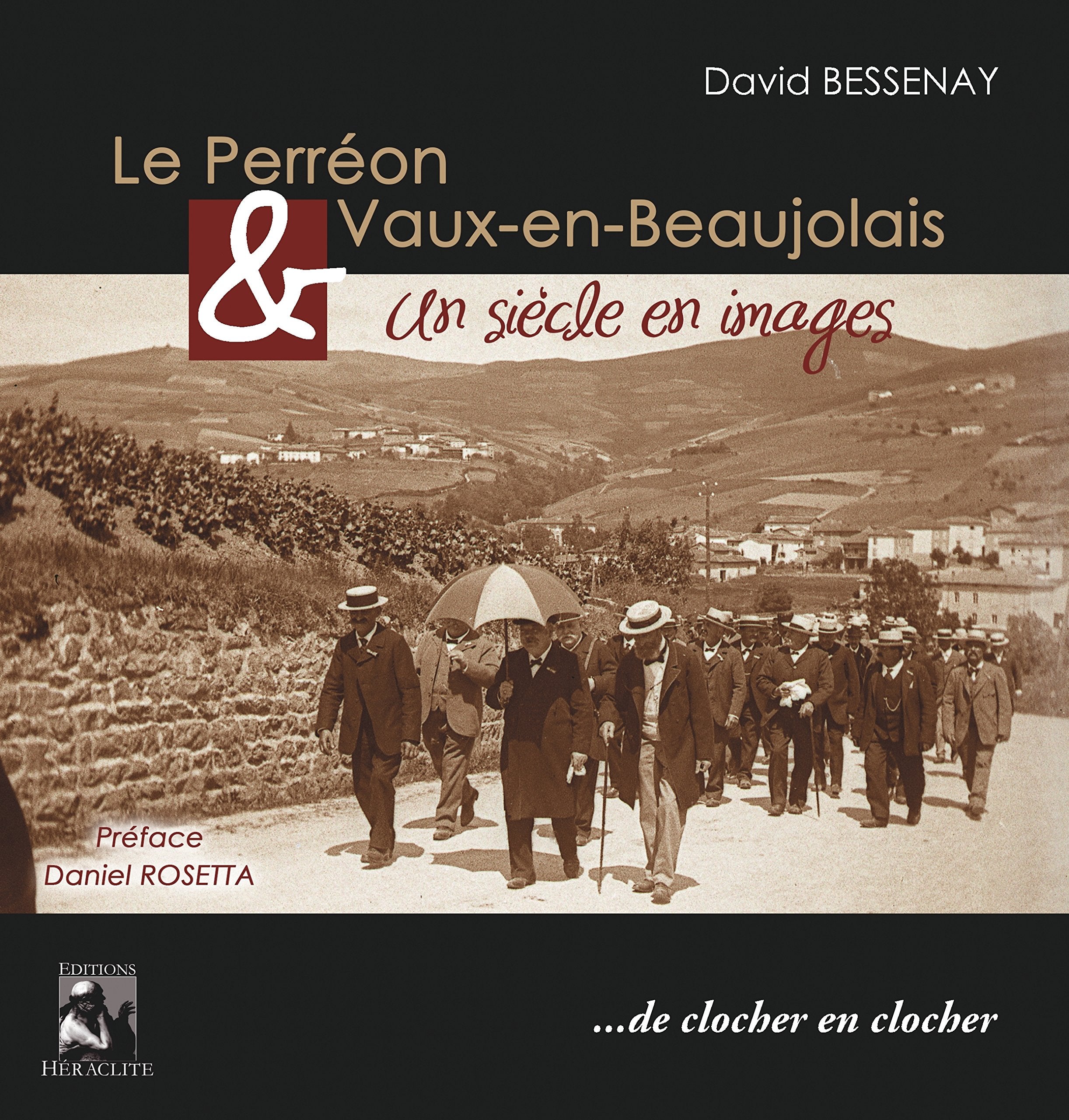 Le Perréon et Vaux-en-Beaujolais: Un siècle en images book