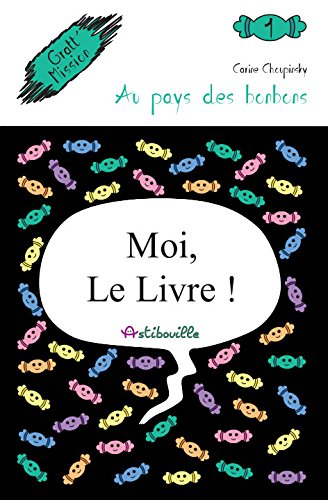 Histoire intercative Livre-jeu ado & pré-ado + pochette 20 cartes à gratter : Gratt' Mission Au pays des bonbons T1 (livre 9 ans, 10 ans, 11 ans, 12 ans, 13 ans garçon ou fille) Tiptoi & Games