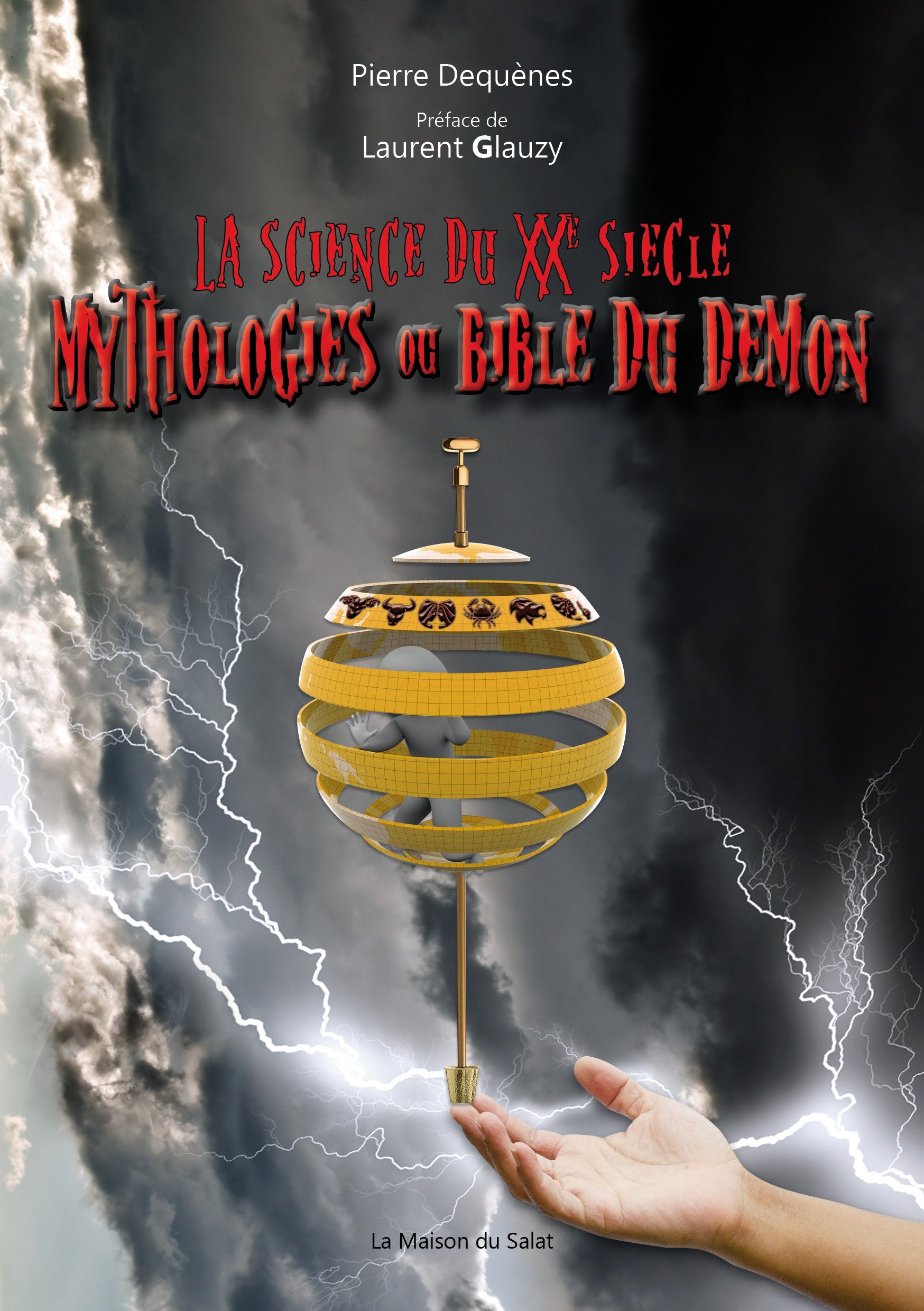 La science du XXe siècle: mythologies ou Bible du démon Books