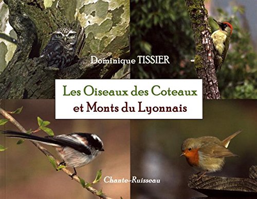 Les oiseaux des Coteaux et Monts du Lyonnais book