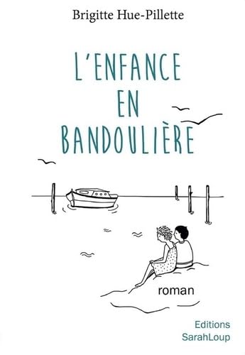 L'ENFANCE EN BANDOULIERE Books