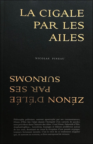 La cigale par les ailes : Zénon d'Elée par ses surnoms : essai book