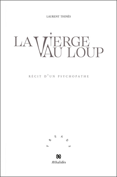 La vierge au loup : récit d'un psychopathe book